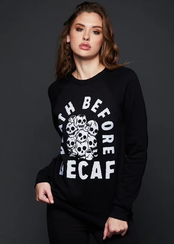 Death Before Decaf Skull Sweatshirt